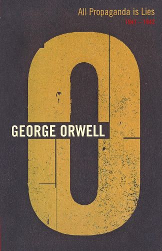All Propaganda Is Lies: 1941 - 1942