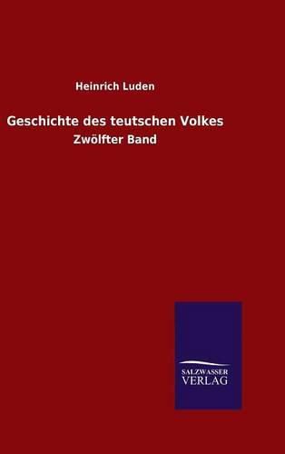 Cover image for Geschichte des teutschen Volkes