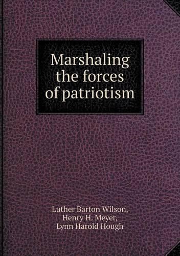 Marshaling the forces of patriotism