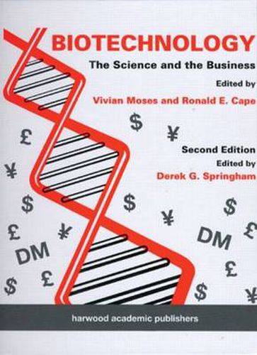 Cover image for Biotechnology - The Science and the Business: The Science and the Business