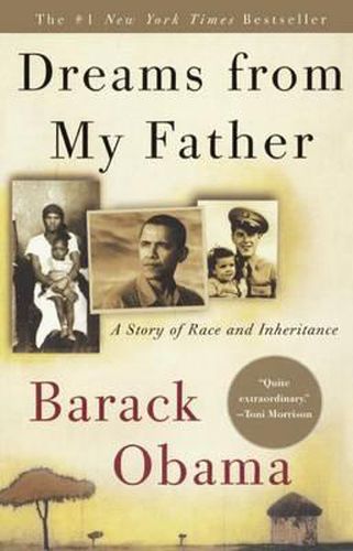 Dreams from My Father: A Story of Race and Inheritance: A Story of Race and Inheritance