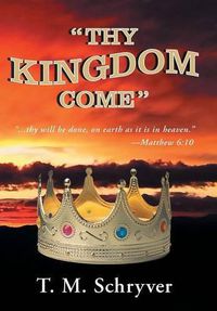 Cover image for Thy Kingdom Come