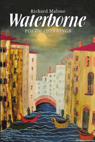 Cover image for Waterborne: Poetic Offerings