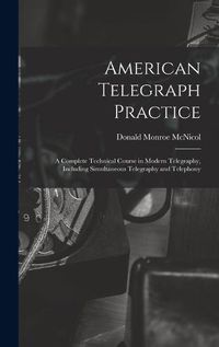 Cover image for American Telegraph Practice