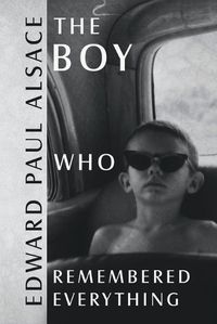 Cover image for The Boy Who Remembered Everything