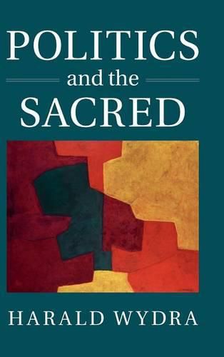 Cover image for Politics and the Sacred