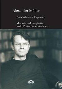 Cover image for Das Gedicht als Engramm: Memoria und Imaginatio in der Poetik Durs Grunbeins