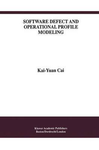 Cover image for Software Defect and Operational Profile Modeling