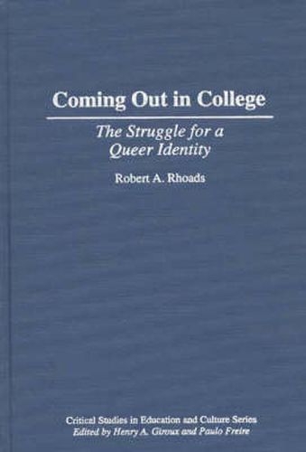Cover image for Coming Out in College: The Struggle for a Queer Identity