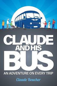 Cover image for Claude And His Bus