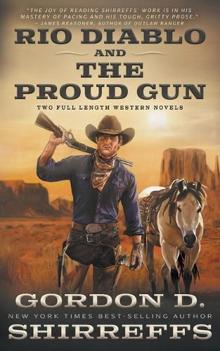 Cover image for Rio Diablo and The Proud Gun: Two Full Length Western Novels