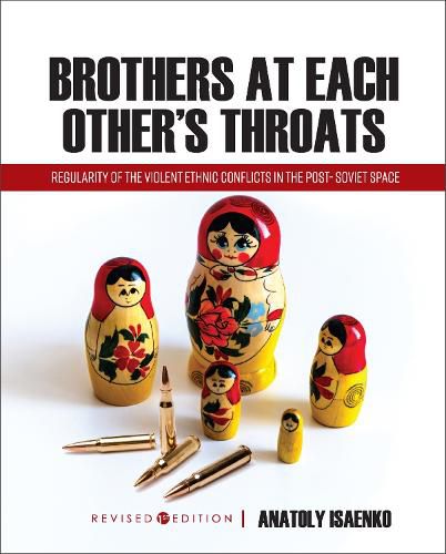 Brothers at Each Other's Throats: Regularity of the Violent Ethnic Conflicts in the Post-Soviet Space