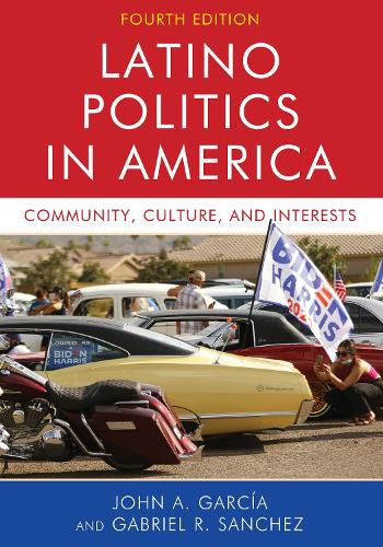 Cover image for Latino Politics in America: Community, Culture, and Interests