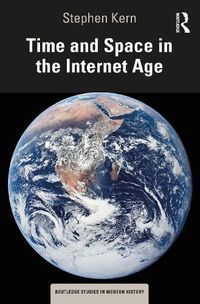 Cover image for Time and Space in the Internet Age