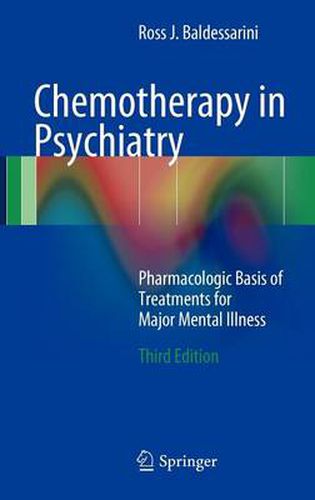 Cover image for Chemotherapy in Psychiatry: Pharmacologic Basis of Treatments for Major Mental Illness