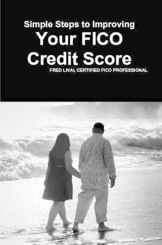 Cover image for Simple Steps to Improving Your Fico Credit Score