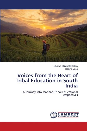 Cover image for Voices from the Heart of Tribal Education in South India