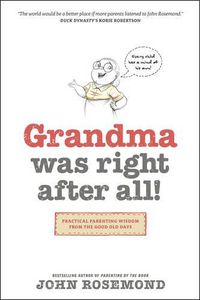 Cover image for Grandma Was Right After All!