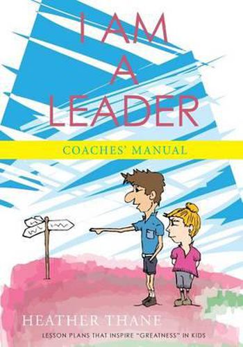 Cover image for I am a Leader Coaches' Manual