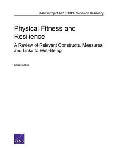 Cover image for Physical Fitness and Resilience: A Review of Relevant Constructs, Measures, and Links to Well-Being