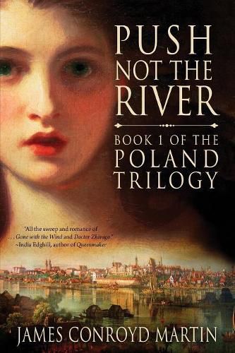 Cover image for Push Not the River (The Poland Trilogy Book 1)