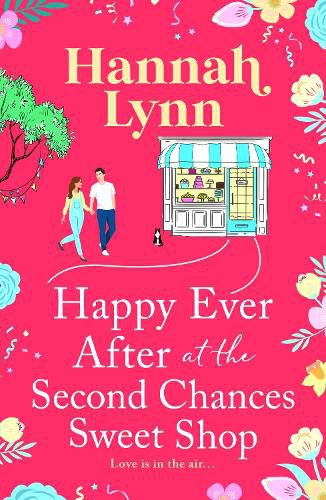 Cover image for Happy Ever After at the Second Chances Sweet Shop