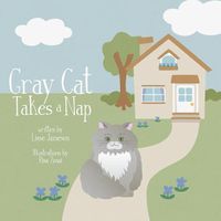 Cover image for Gray Cat Takes a Nap