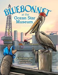 Cover image for Bluebonnet at the Ocean Star Museum