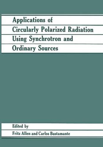Cover image for Applications of Circularly Polarized Radiation Using Synchrotron and Ordinary Sources