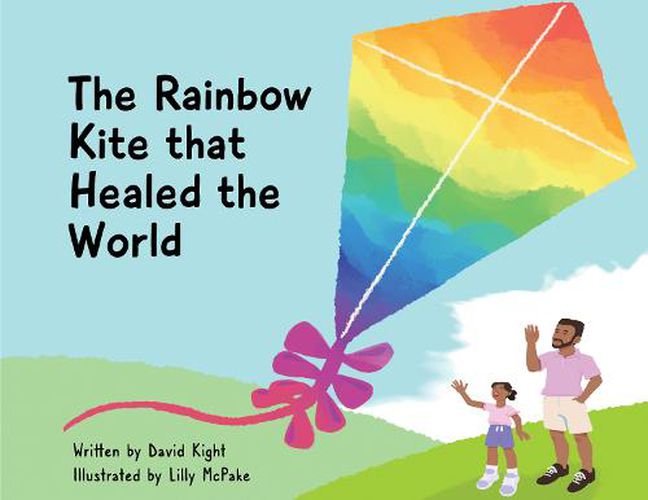 Cover image for The Rainbow Kite that Healed the World