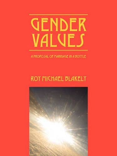 Cover image for Gender Values: A Proposal of Marriage in a Bottle