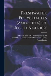 Cover image for Freshwater Polychaetes (Annelida) of North America