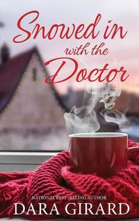 Cover image for Snowed in with the Doctor