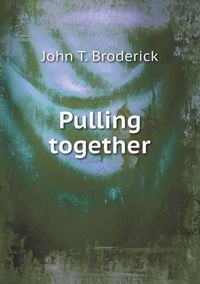 Cover image for Pulling together