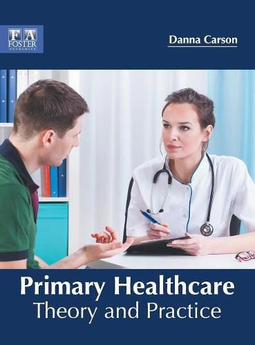 Cover image for Primary Healthcare: Theory and Practice