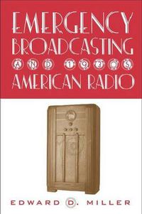 Cover image for Emergency Broadcasting & 1930'S Am Radio