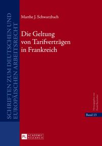 Cover image for Die Geltung Von Tarifvertraegen in Frankreich