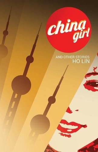 Cover image for China Girl: And Other Stories