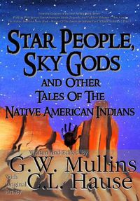 Cover image for Star People, Sky Gods and Other Tales of the Native American Indians