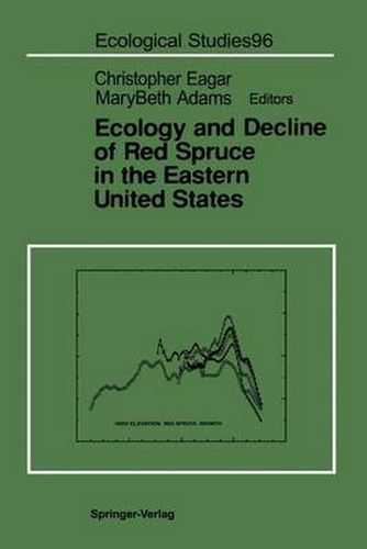 Cover image for Ecology and Decline of Red Spruce in the Eastern United States