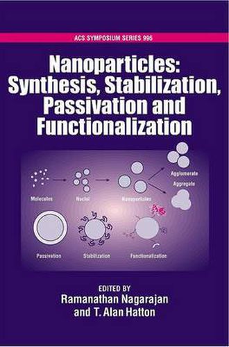 Cover image for Nanoparticles Synthesis, Stabillization, Passivation and Functionalization