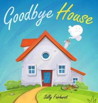 Cover image for Goodbye House