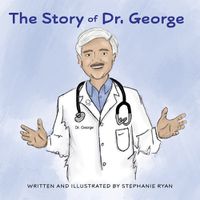 Cover image for The Story of Dr. George