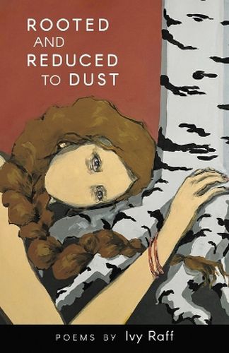 Cover image for Rooted and Reduced to Dust