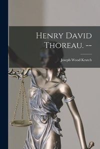 Cover image for Henry David Thoreau. --