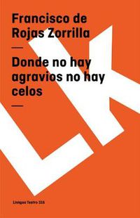 Cover image for Donde no hay agravios