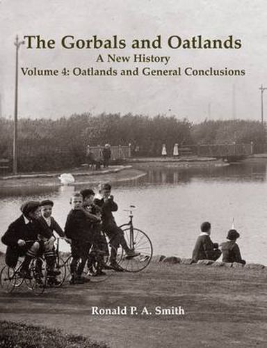 The Gorbals and Oatlands a New History: Oatlands and General Conclusions