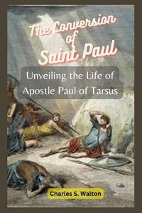 Cover image for The Conversion of Saint Paul