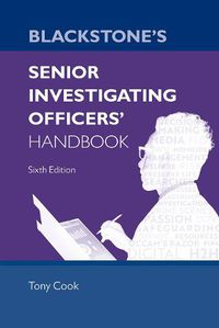 Cover image for Blackstone's Senior Investigating Officers' Handbook