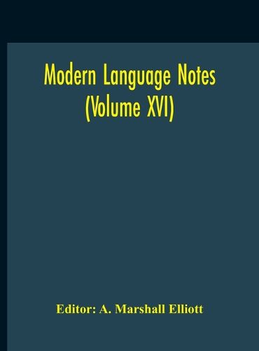 Cover image for Modern Language Notes (Volume XVI)